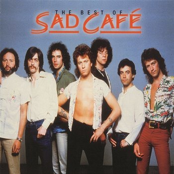 Very Best Of - Sad Café