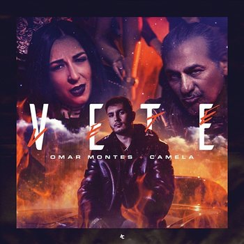 Vete - Omar Montes, Camela