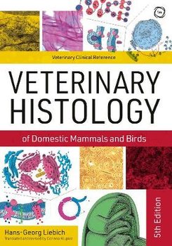 VETERINARY HISTOLOGY OF DOMESTIC MAMMALS - Liebich Hans-Georg