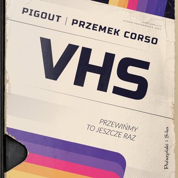 VHS. Przewińmy to jeszcze raz - audiobook - Corso Przemek, PigOut