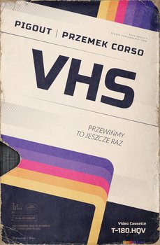 VHS. Przewińmy to jeszcze raz - ebook EPUB - Corso Przemek, PigOut