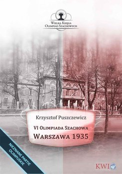 VI Olimpiada Szachowa. Warszawa 1935 - Puszczewicz Krzysztof