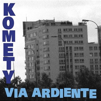 Via Ardiente - Komety