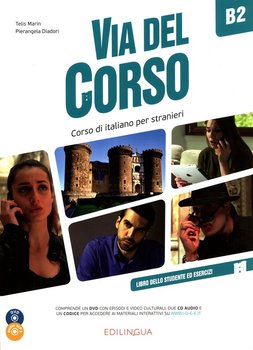 Via del Corso B2 podręcznik + ćwiczenia + 2 CD - Marin Telis, Diadori Pierangela