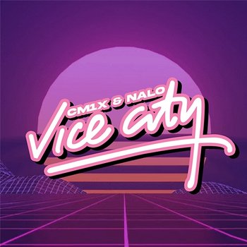 Vice City - CM1X & NALO