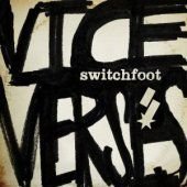 Vice Verses - Switchfoot