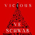 Vicious. Nikczemni - Schwab V. E.