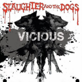Vicious, płyta winylowa - Slaughter and the Dogs