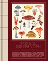 Viction- Fungal Inspiration: Art and Illustration Inspired by Wild Nature Opracowanie zbiorowe