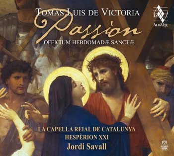 Victoria Passion Officium Hebdomadae Sanctae - Savall Jordi