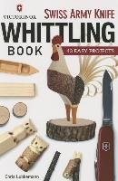Victorinox Swiss Army Knife Whittling Book - Lubkemann Chris