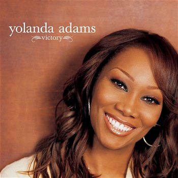 Victory - Yolanda Adams