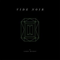 Vide Noir Lord Huron