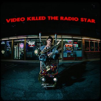Video Killed The Radio Star - johnny yukon