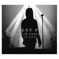 Vieillir ensemble Florent Pagny