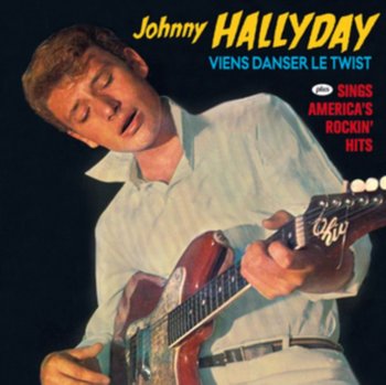 Viens Danser Le Twister + Sings America's Rockin' Hits - Hallyday Johnny