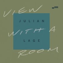 View With a Room Julian Lage