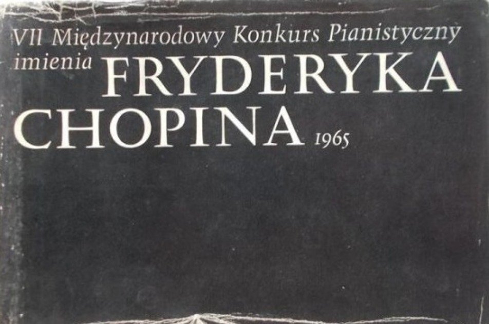 VII Międzynarodowy Konkurs Pianistyczny imienia Fryderyka Chopina 1965