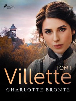 Villette. Tom 1 - Charlotte Bront