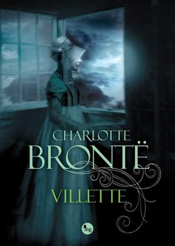 Villette - Bronte Charlotte