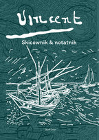 Vincent scetchbook & notebook Jacek Lasa