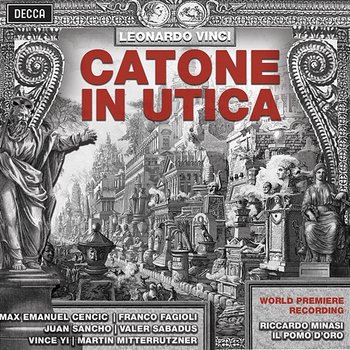 Vinci: Catone In Utica - Juan Sancho, Franco Fagioli, Max Emanuel Cencic, Valer Sabadus, Martin Mitterrutzner, Vince Yi, Il Pomo d'Oro, Riccardo Minasi