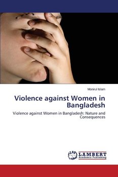Violence Against Women in Bangladesh - Islam Monirul