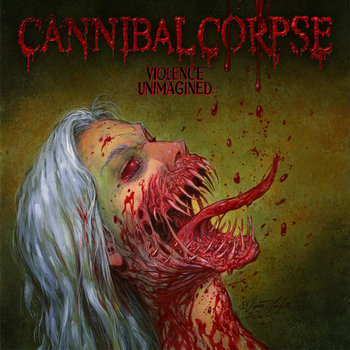 Violence Unimagined - Cannibal Corpse