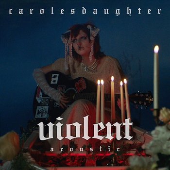 Violent - carolesdaughter