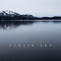 Violin Dreams, Vol. 3 Violin Sky