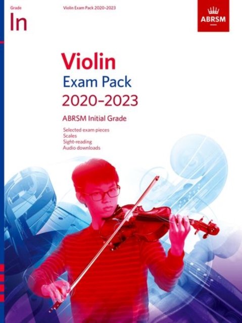 Violin Exam Pack 2020-2023, Initial Grade. Score & Part, With Audio ...