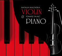 Violin & Piano Zając Tomasz, Walewska Natalia