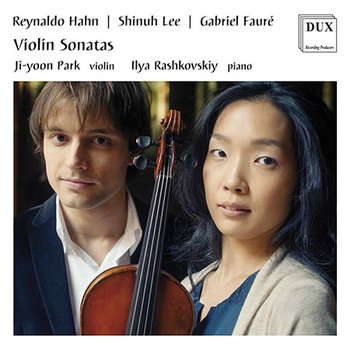Violin Sonatas - Park Ji-yoon, Rashkovskiy Ilya