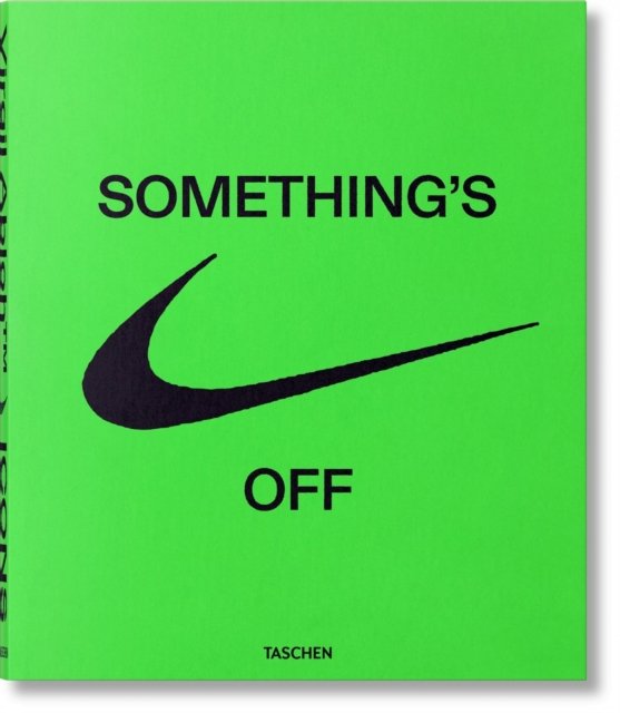 アート・デザイン・音楽 Virgil Abloh. Nike ICONS / Taschen Virgil Abloh. Nike. ICONS - Abloh Virgil | Książka w Empik