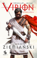 Virion. Wyrocznia. Tom 1 - Ziemiański Andrzej