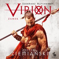 Virion. Zamek. Szermierz natchniony. Tom 1 - audiobook