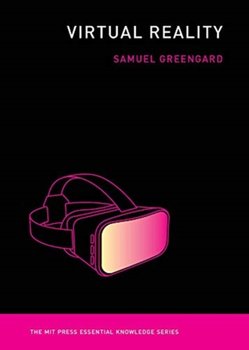 Virtual Reality - Samuel Greengard