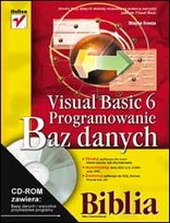 Visual Basic 6. Programowanie baz danych. Biblia Freeze Wayne