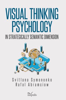 Visual thinking psychology in strategically semantic dimension - Abramciow Rafal, Symonenko Svitlana