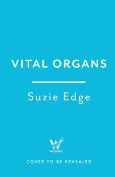 Vital Organs - Suzie Edge