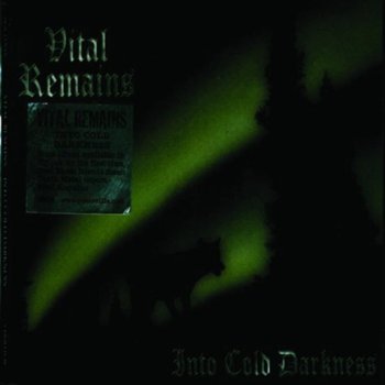 Vital Remains Into Cold Darkness - Vital Remains
