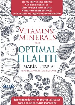 Vitamins, Minerals And Optimal Health - María I. Tapia