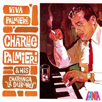 Viva Palmieri - Charlie Palmieri And His Charanga "La Duboney"