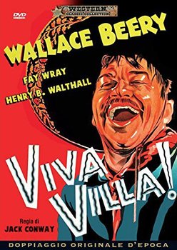 Viva Villa! - Hawks Howard, Wellman William