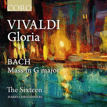 Vivaldi/Bach/Handel: Gloria / Mass in G Major - The Sixteen