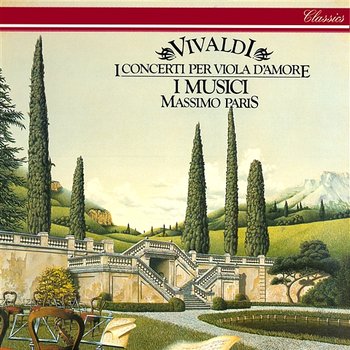 Vivaldi: Concerti per viola d'amore - Massimo Paris, I Musici