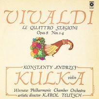 Vivaldi: Le quattro stagioni, Op. 8, Nos. 1-4 Warsaw Philharmonic Chamber Orchestra, Konstanty Andrzej Kulka