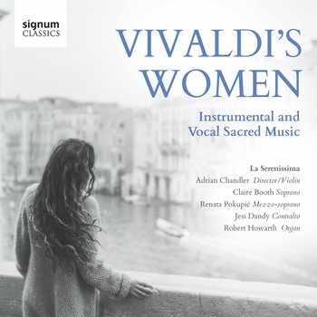 Vivaldi's Women - La Serenissima