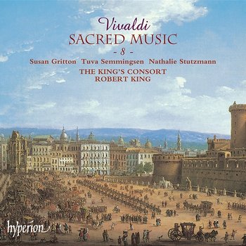 Vivaldi: Sacred Music, Vol. 8 - Choir of The King's Consort, The King's Consort, Robert King