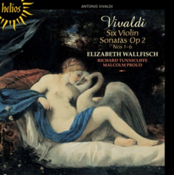 Vivaldi: Six Violin Sonatas Op 2 Nos 1–6 - Wallfisch Elizabeth, Tunnicliffe Richard, Proud Malcolm